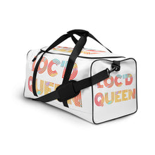 Load image into Gallery viewer, Loc&#39;d Queen Duffle bag
