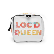 Load image into Gallery viewer, Loc&#39;d Queen Duffle bag
