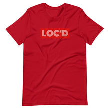 Load image into Gallery viewer, Loc&#39;d Short-Sleeve Unisex T-Shirt
